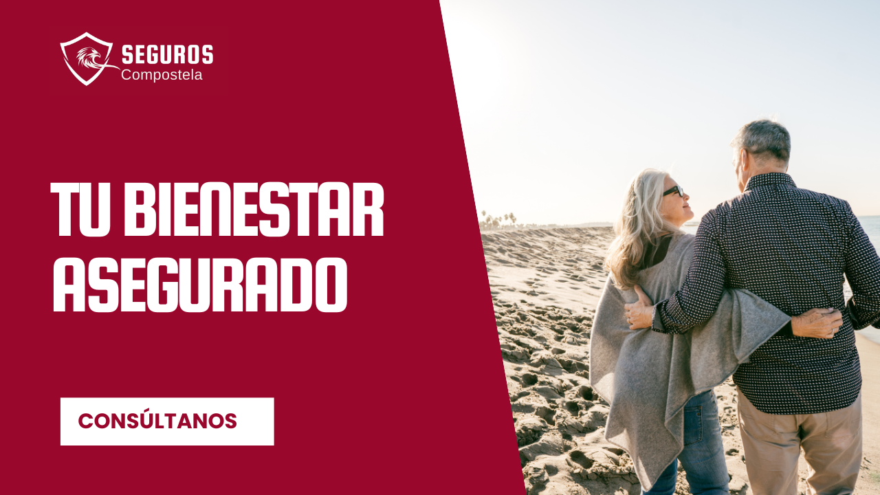 Seguros Compostela asegurando tu bienestar
