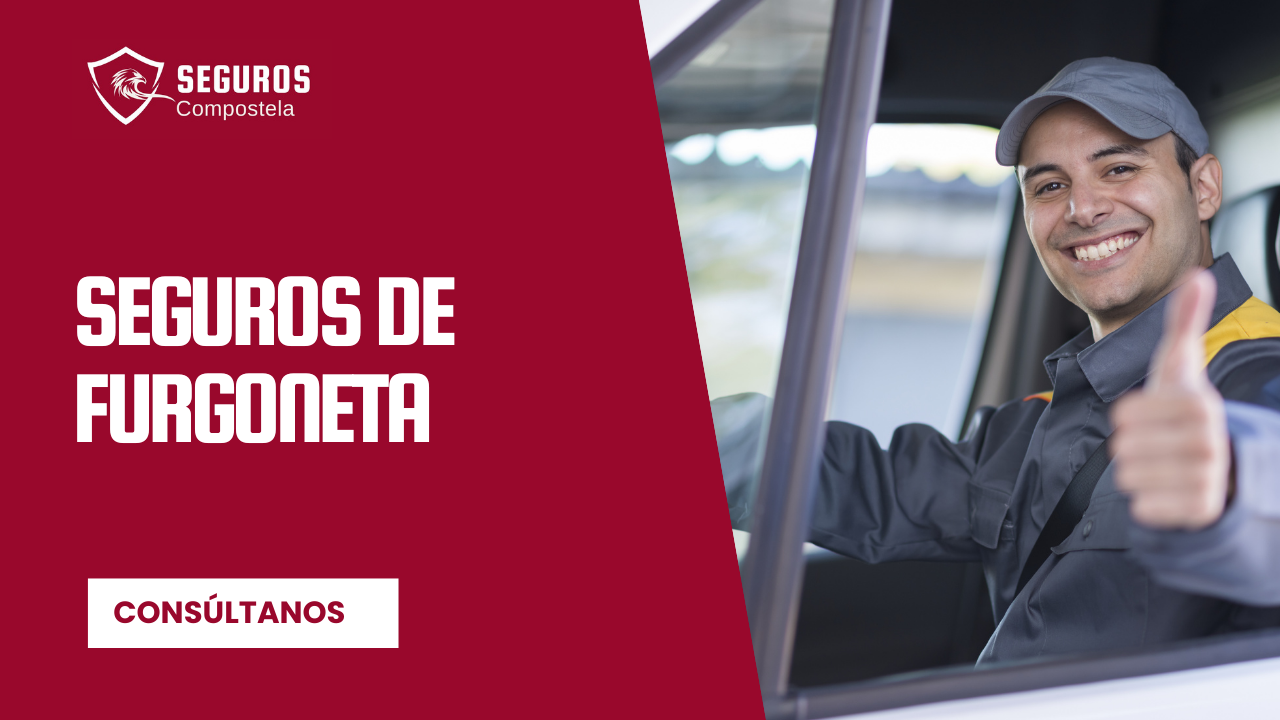 Tu Seguro de Furgoneta con las mejores coberturas